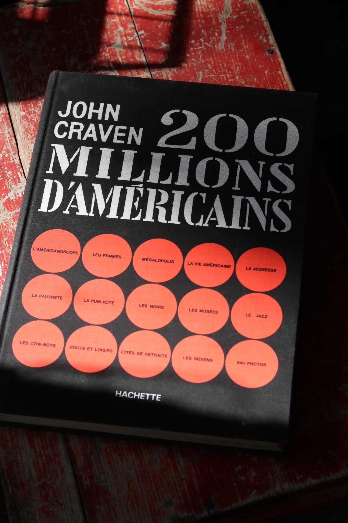 200 Millions d'Américains - John Craven - Le Taudis