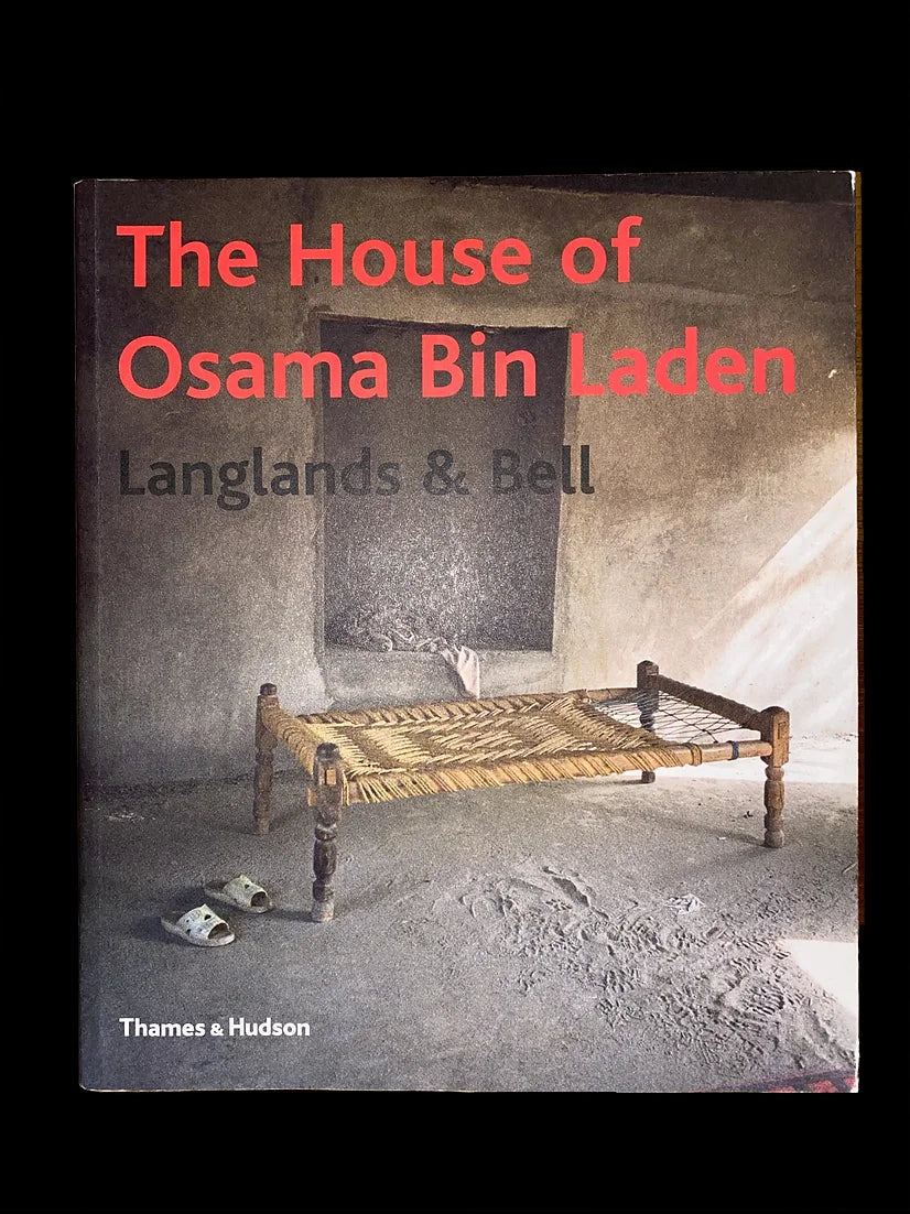 The House of Osama Bin Laden - Langlands & Bell