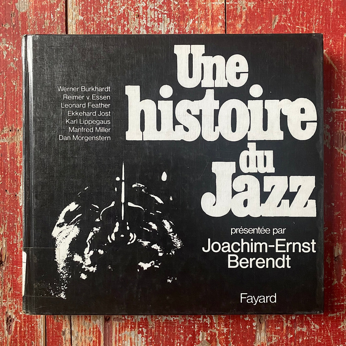 Une histoire du Jazz - Joachim-Ernst Berendt