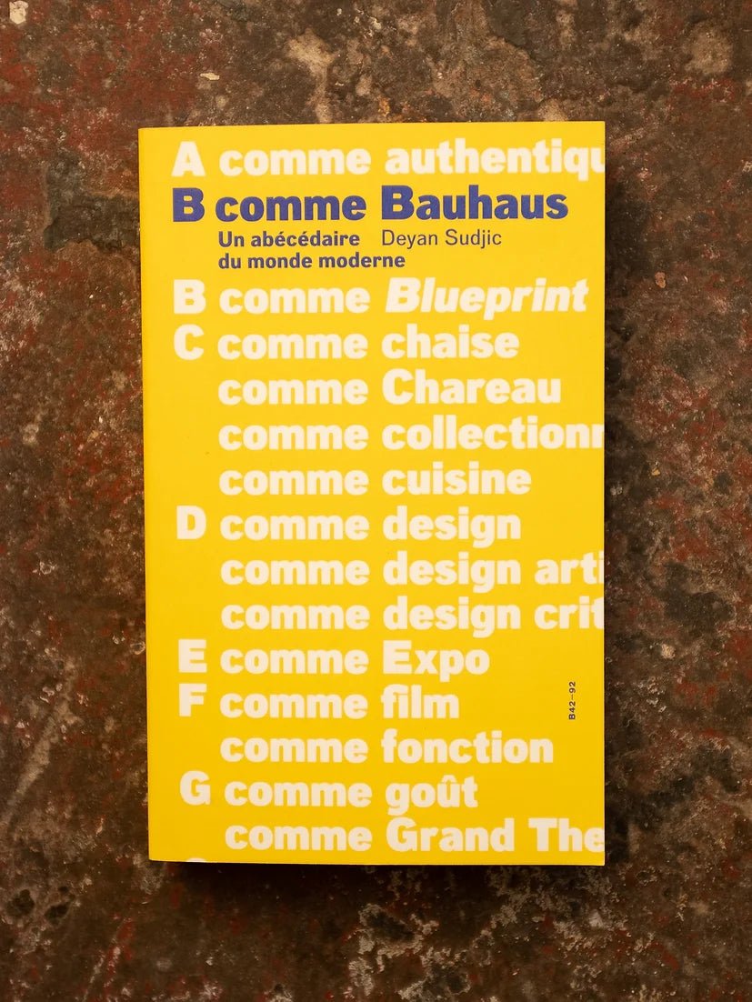 B COMME BAUHAUS - Le Taudis