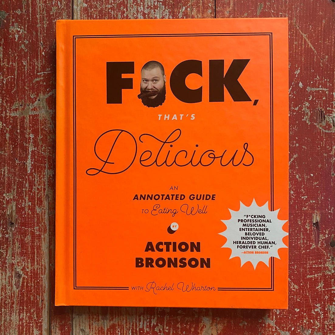 Fuck That's Delicious - Action Bronson - Le Taudis